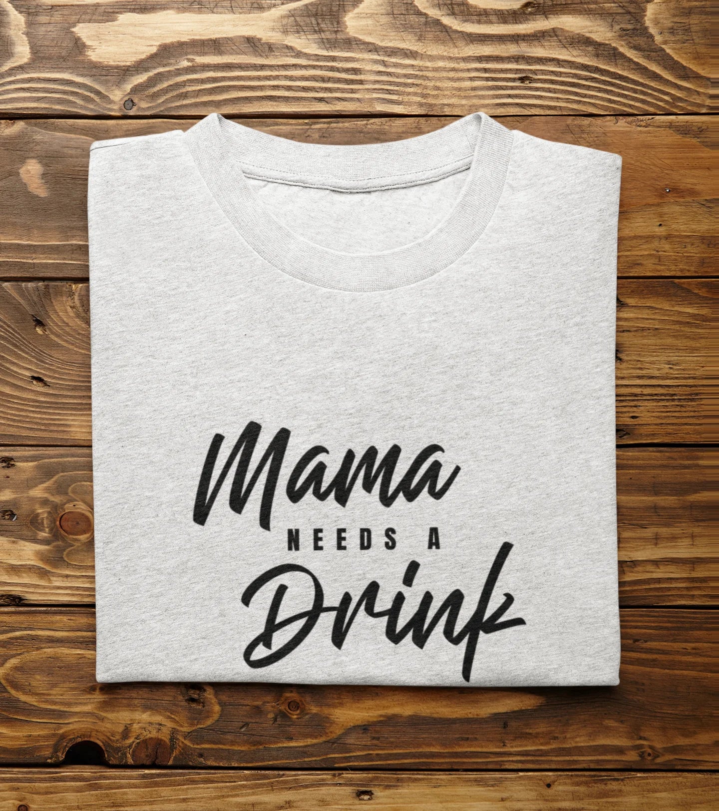 Mama Needs A Drink